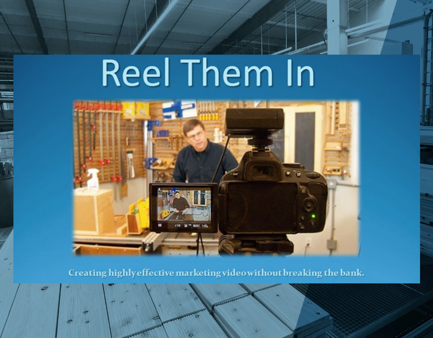 IWF Education On Demand - Reel Them In; Creating Highly Effective Marketing Video without Breaking the Bank