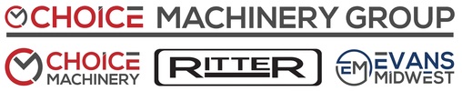 Choice Machinery / Ritter / Evans Midwest