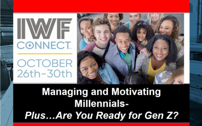 IWF Education On Demand - Managing and Motivating Millennials