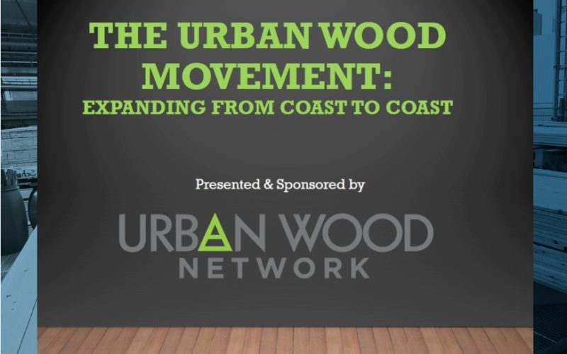 IWF Education On Demand - The Urban Wood Movement: Expanding from Coast to Coast